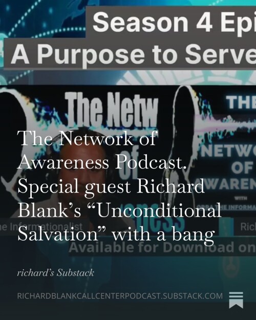The-Network-of-Awareness-Podcast.-Special-guest-Richard-Blanks-Unconditional-Salvation-with-a-bang-3.jpg
